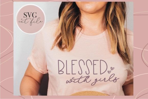 Blessed with Girls SVG: A Designer's Real-World Review