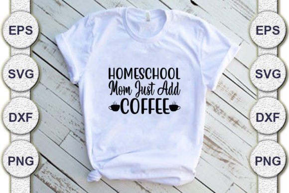 Homeschool SVG Design: Mom Graphics for T-Shirt Designs