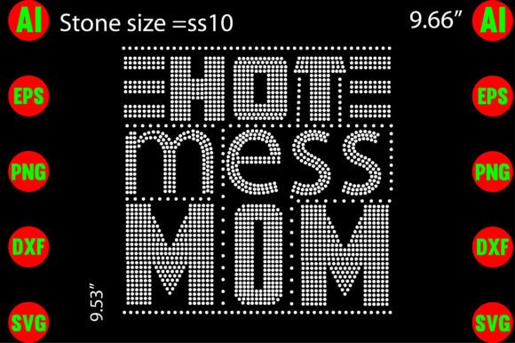 Hot Mess Mom Rhinestone Templates: A Designer's Review