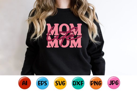 Mom Life Graphics: Essential T-Shirt Designs