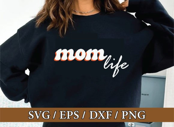 Mom Life SVG: Fresh Graphics for T-Shirt Designs