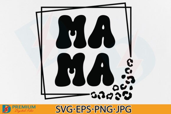 Retro Leopard Mama Graphics for T-Shirt Designs