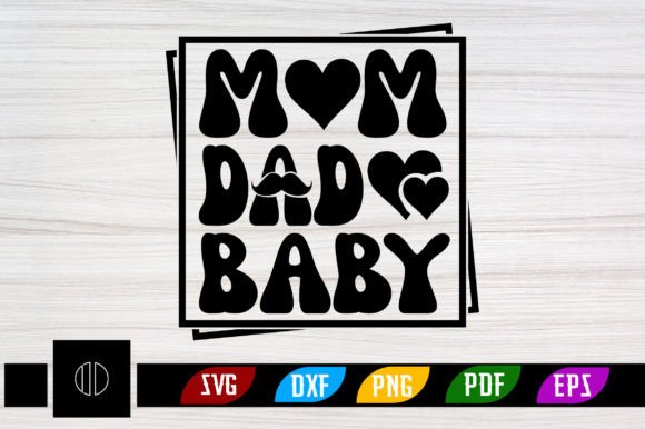Retro Mom Dad Baby Graphics for T-Shirt Designs