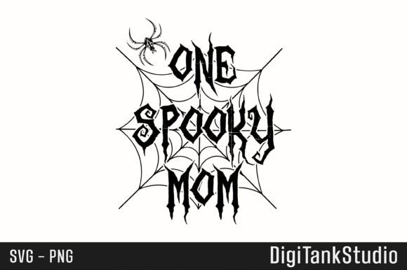 Spooky Mom SVG: Graphics for T-Shirt Designs